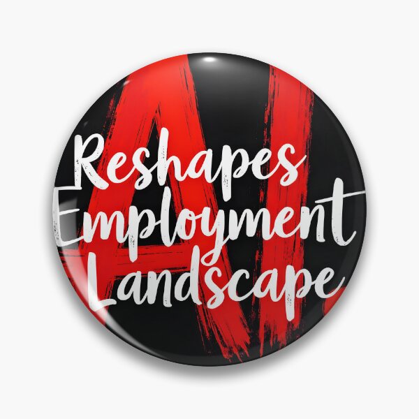 Item preview, AI Reshapes Employment Landscape designed and sold by Creative-RE.