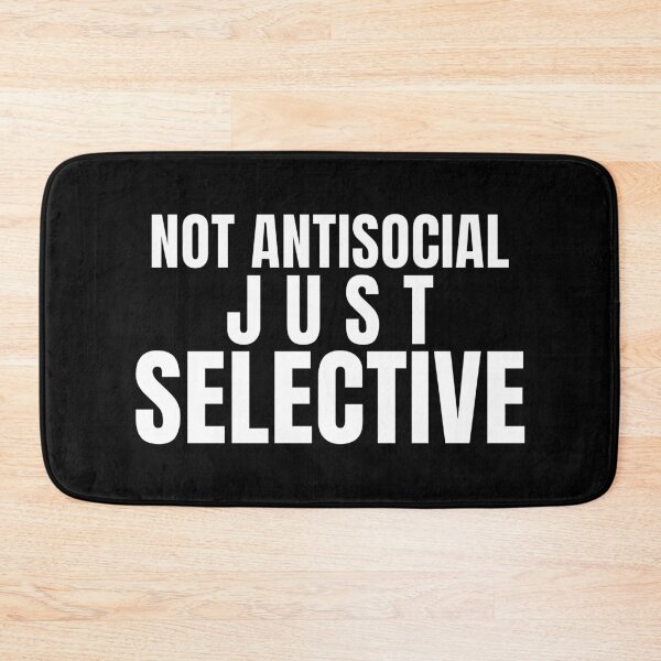 Item preview, Not Antisocial Just Selective – Introvert Quote Shirt designed and sold by PixelPlush.