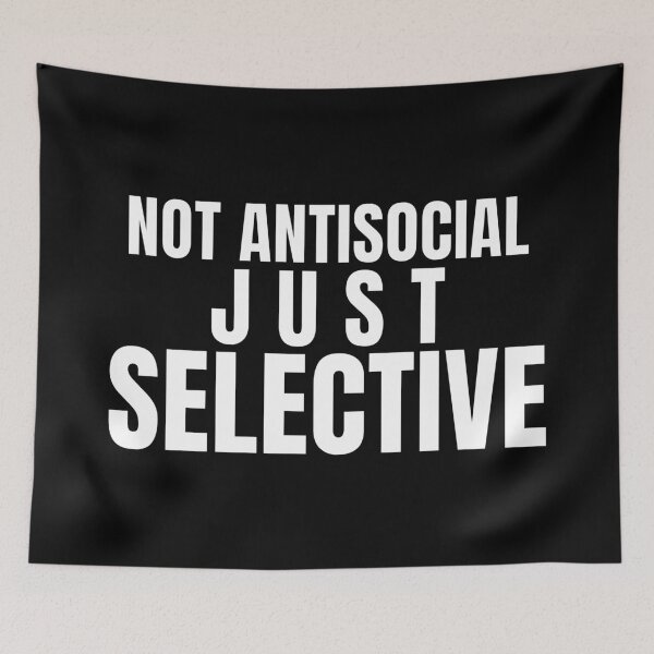 Item preview, Not Antisocial Just Selective – Introvert Quote Shirt designed and sold by PixelPlush.