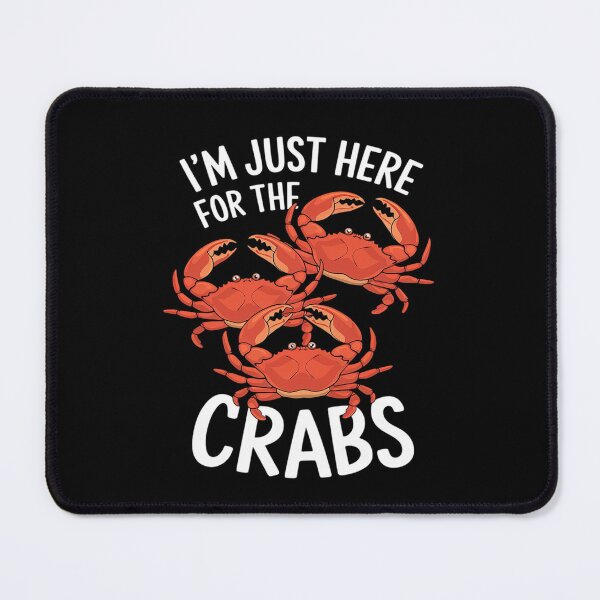 Item preview, Crab Eating - I'm Just Here For The Crabs designed and sold by KotexTemu.