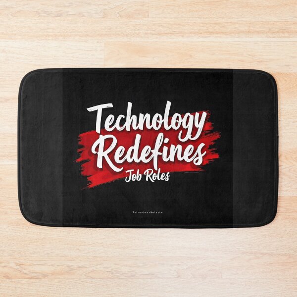Item preview, Technology Redefines Job Roles designed and sold by Creative-RE.