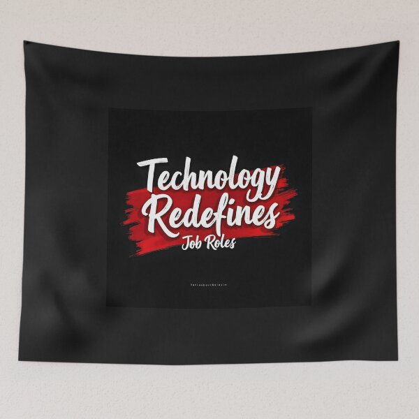 Item preview, Technology Redefines Job Roles designed and sold by Creative-RE.