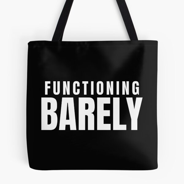 Item preview, Functioning Barely – Funny Burnout Quote Design designed and sold by PixelPlush.