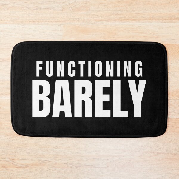 Item preview, Functioning Barely – Funny Burnout Quote Design designed and sold by PixelPlush.