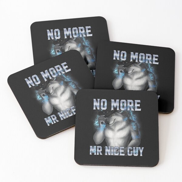 Item preview, No More Mr Nice Guy unny Alpha Wolf Meme Unhinged Brainrot designed and sold by CameronTheBro.