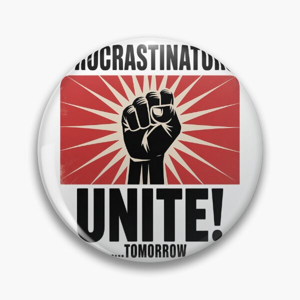 Item preview, Procrastination Joke Procrastinators designed and sold by TeamLequid.
