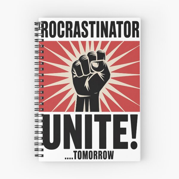 Item preview, Procrastination Joke Procrastinators designed and sold by TeamLequid.