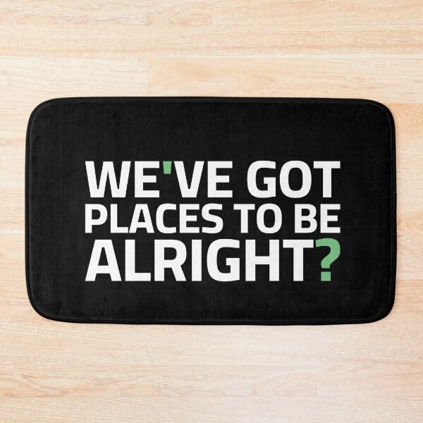 Item preview, We've got places to be alright funny Coast guard  designed and sold by Coasties.