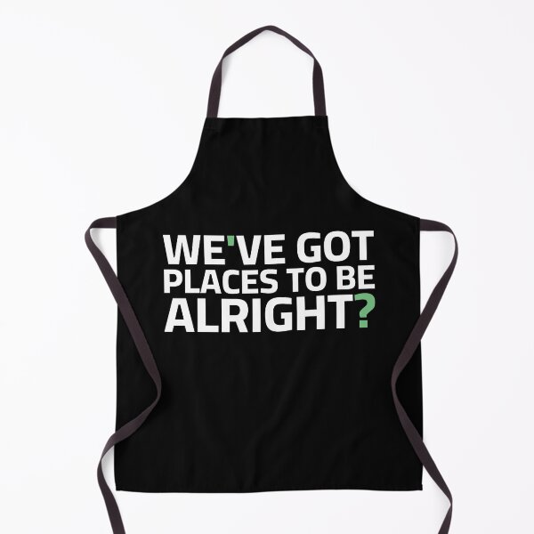 Item preview, We've got places to be alright funny Coast guard designed and sold by Coasties.