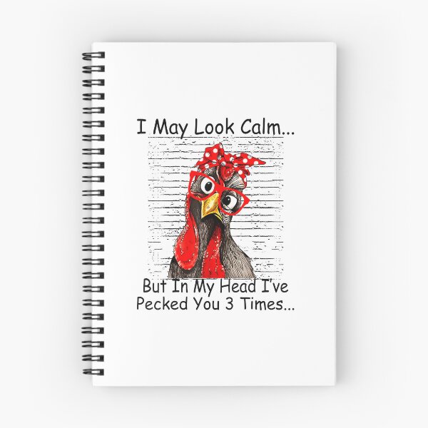 Item preview, I May Look Calm But in My Head Ive Pecked You 3 Times designed and sold by CameronTheBro.