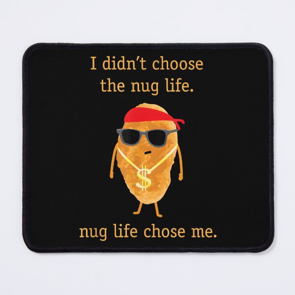 Item preview, Chicken Nug Life Funny Nugget designed and sold by CameronTheBro.