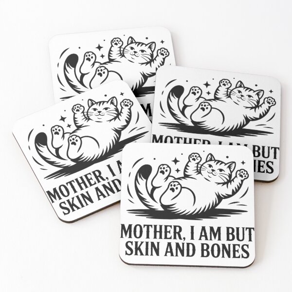 Item preview, Mother, I Am But Skin and Bones Funny Cat Mom Cat Lover designed and sold by BLZART.