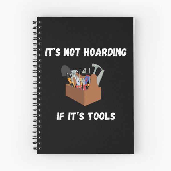 Item preview,   It's Not Hoarding If It's Tools designed and sold by Ms Wes.
