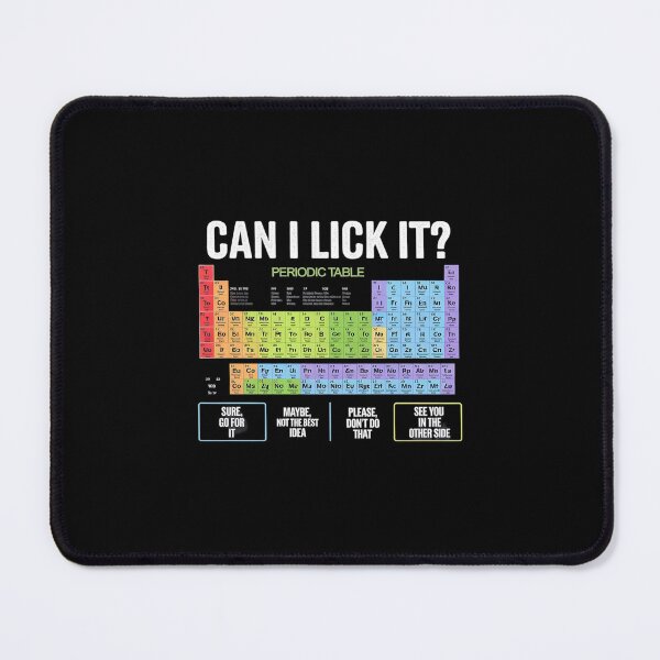 Item preview, Can I Lick It 100 days of School Periodic Table1 designed and sold by MarkLeedsArt.