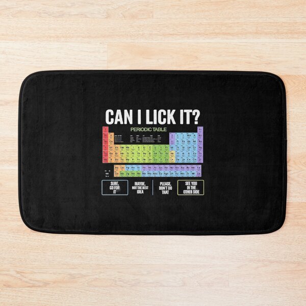 Item preview, Can I Lick It 100 days of School Periodic Table1  designed and sold by MarkLeedsArt.