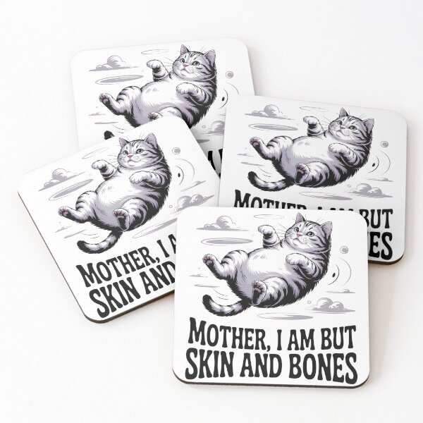 Item preview, Mother, I Am But Skin and Bones Funny Cat Mom Cat Lover designed and sold by BLZART.