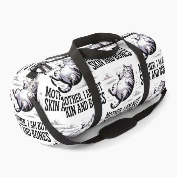 Item preview, Mother, I Am But Skin and Bones Funny Cat Mom Cat Lover designed and sold by BLZART.
