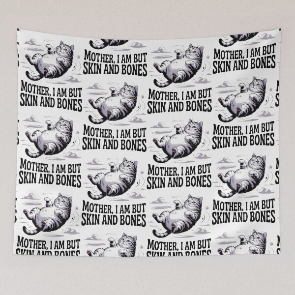 Item preview, Mother, I Am But Skin and Bones Funny Cat Mom Cat Lover designed and sold by BLZART.