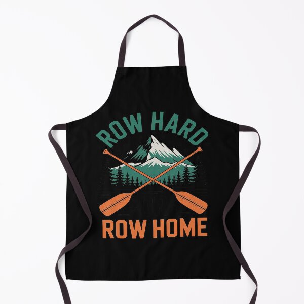 Item preview, Row Hard Or Row Home Kayaking designed and sold by countntenov.
