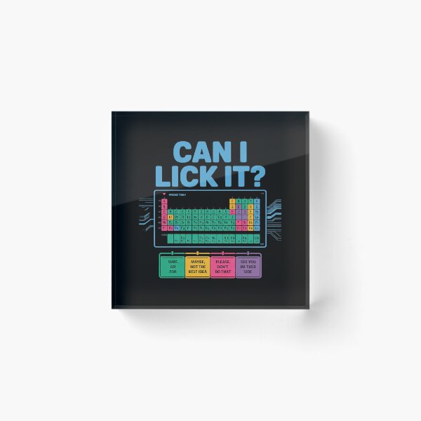 Item preview, Can I Lick It Periodic Table Boys Girls Kids Teacher Student designed and sold by MarkLeedsArt.