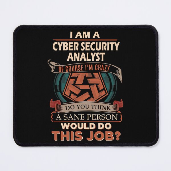 Item preview, Cyber Security Analyst designed and sold by ginawilliams39.