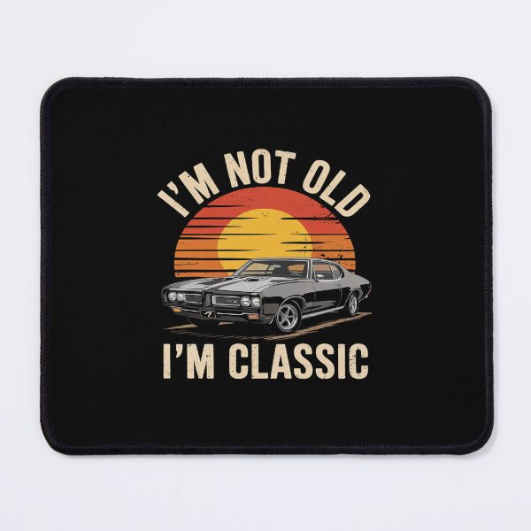 Item preview, Classic Car Guy I'm Not Old I'm  designed and sold by MarkLeedsArt.