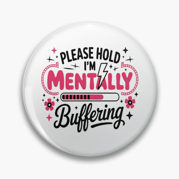 Item preview, Mentally Buffering Quote Mental Health designed and sold by Lucaseinar.