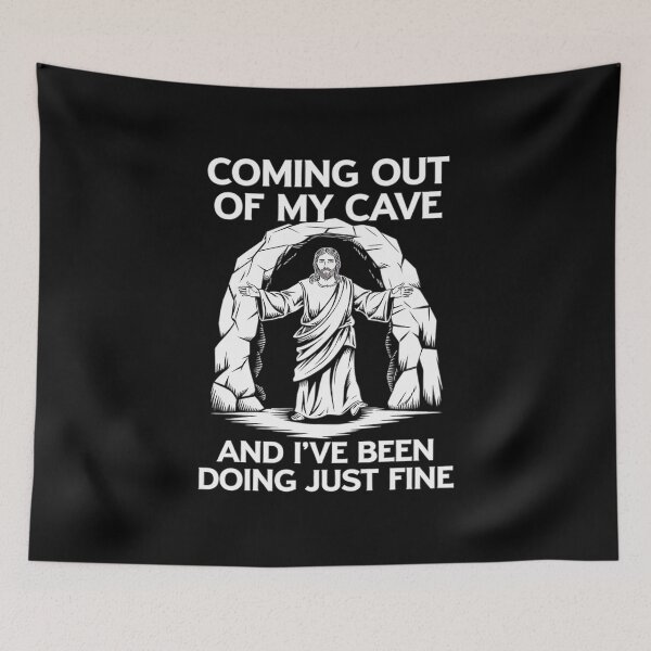 Item preview, Jesus Coming Out Of My Cave And I've Been Doing Just Fine 37 designed and sold by FadeOfThrone.
