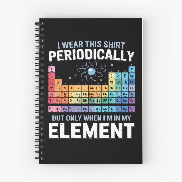 Item preview, I Wear This Periodic Perdion System Chemie  designed and sold by MarkLeedsArt.