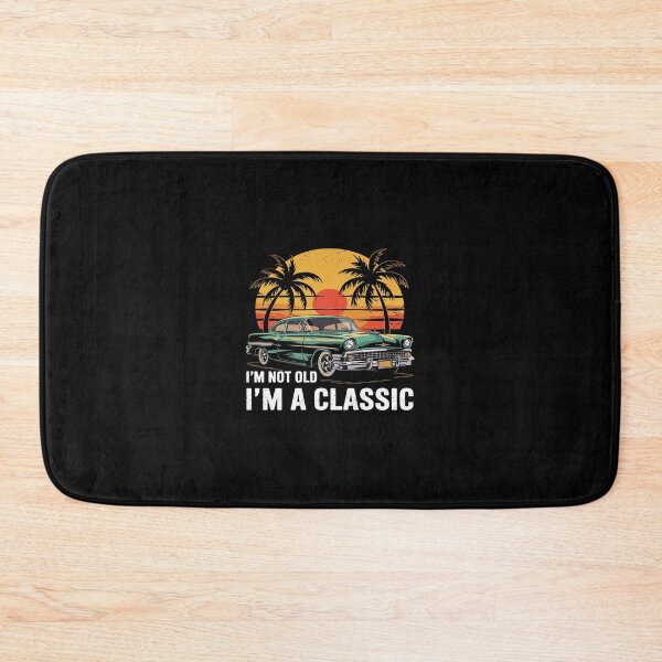 Item preview, I’m Not Old I’m - Fathers Day - Car designed and sold by SyntaxClaw.