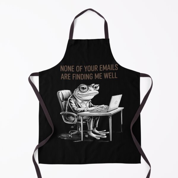 Item preview, Sarcasm Funny Frog None Of Your Emails Are Finding Me Well designed and sold by genkihikki.