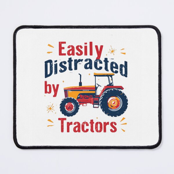 Item preview, Easily Distracted by Tractors Funny Field Work designed and sold by HumansStuck12.