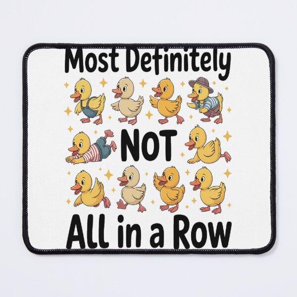 Item preview, Most Definitely Not All In A Row, Saying Definitely designed and sold by orlodrake.
