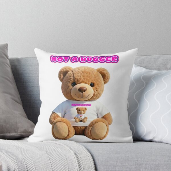 Item preview, Not A Hugger Teddy Bear designed and sold by PloySaiY.