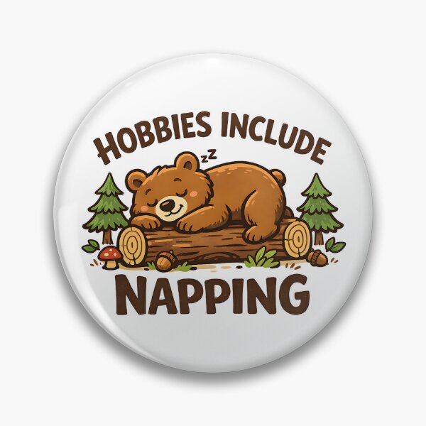 Item preview, Bear Sleeping On a Log - Hobbies Include Napping designed and sold by Jakarprint.