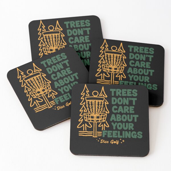 Item preview, Trees Don't Care About Your Feelings Disc Golf designed and sold by LuminOrb.