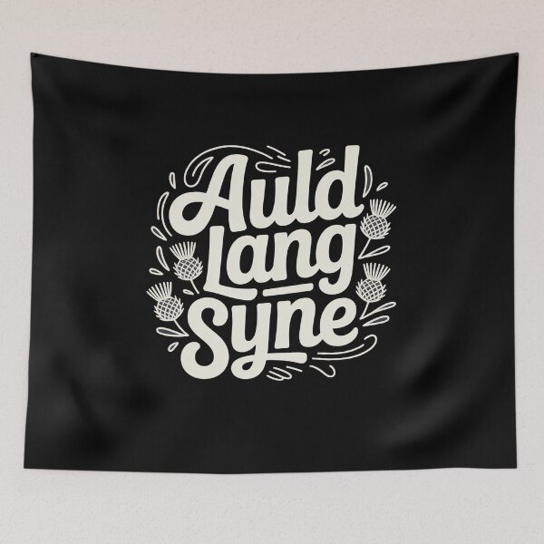 Item preview, Auld Lang Syne Scottish Design | Thistle Typography Gift designed and sold by Loom on the Loch.