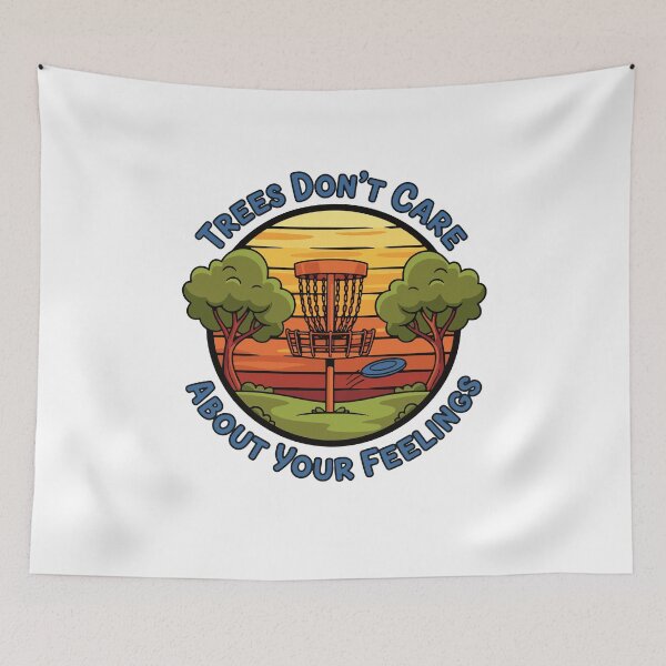 Item preview, Trees Dont Care About Your Feelings Funny Disc designed and sold by LuminOrb.