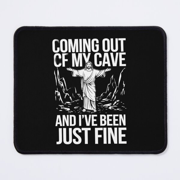 Item preview, Jesus Coming Out Of My Cave And I've Been Doing Just Fine6 designed and sold by FadeOfThrone.