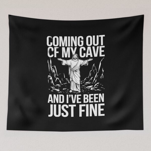Item preview, Jesus Coming Out Of My Cave And I've Been Doing Just Fine6 designed and sold by FadeOfThrone.