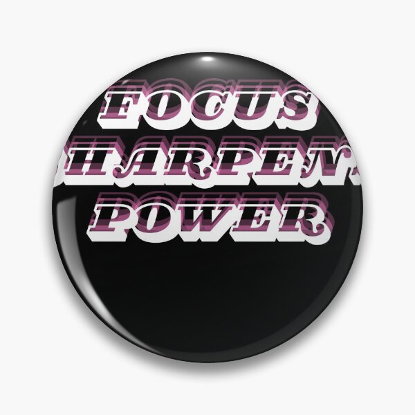 Item preview, Focus sharpens power designed and sold by MariusDesign210.