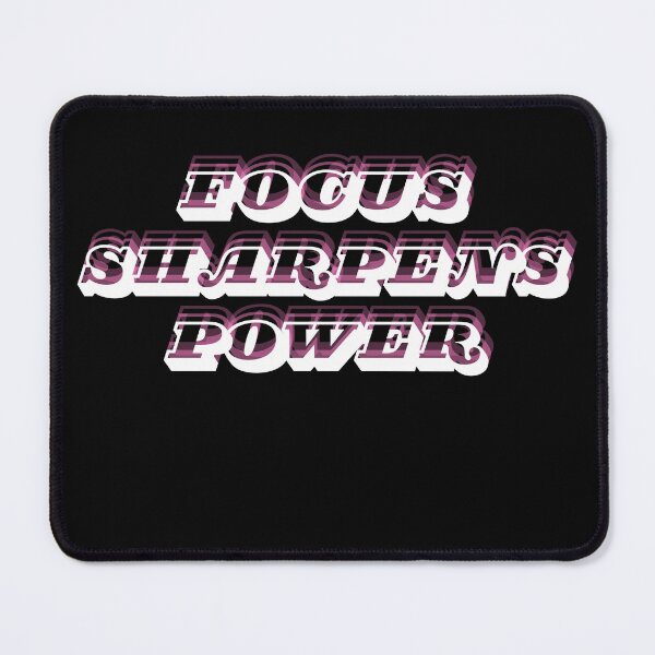 Item preview, Focus sharpens power designed and sold by MariusDesign210.