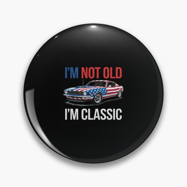 Item preview, I'm Not Old I'm Car Men Dad Fathers 4th July designed and sold by SyntaxClaw.