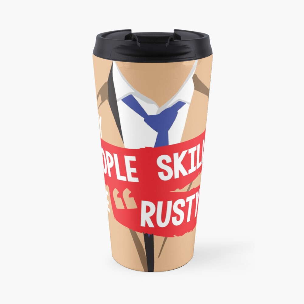My "people skills" are "rusty" Travel Mug