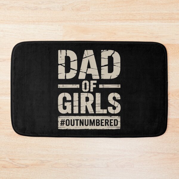 Item preview, Dad of Girls #Outnumbered – Proud Girl Dad Humor Quote designed and sold by flagylART.