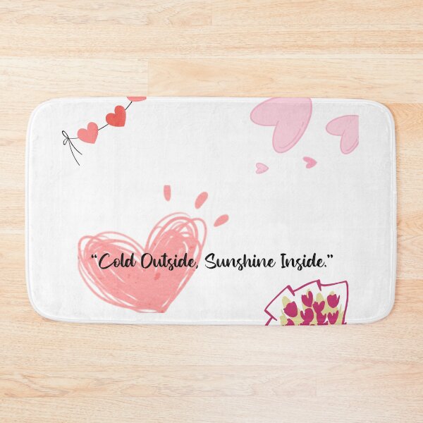 Item preview, Cold Outside, Sunshine Inside – Cozy Heart Quote Design designed and sold by curlmuse.