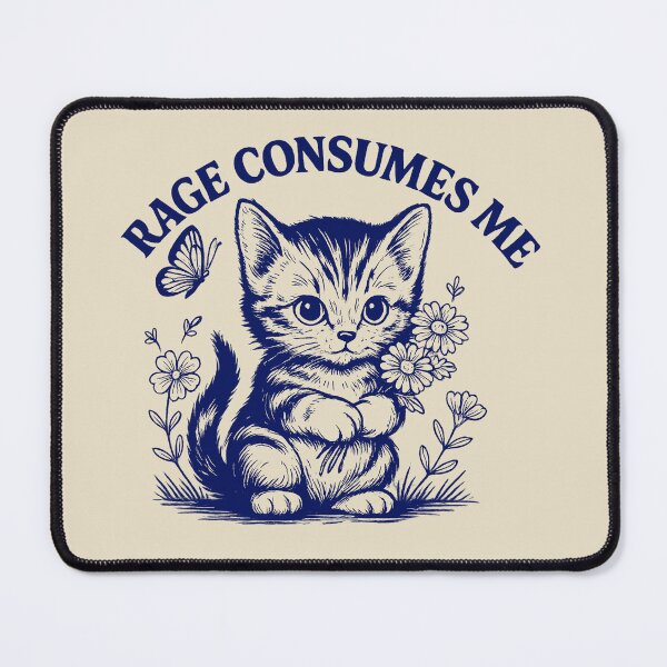 Item preview, Rage-Consumes Me-Cat Flower-Cute Kitty-Cat Meme designed and sold by jolihanot.