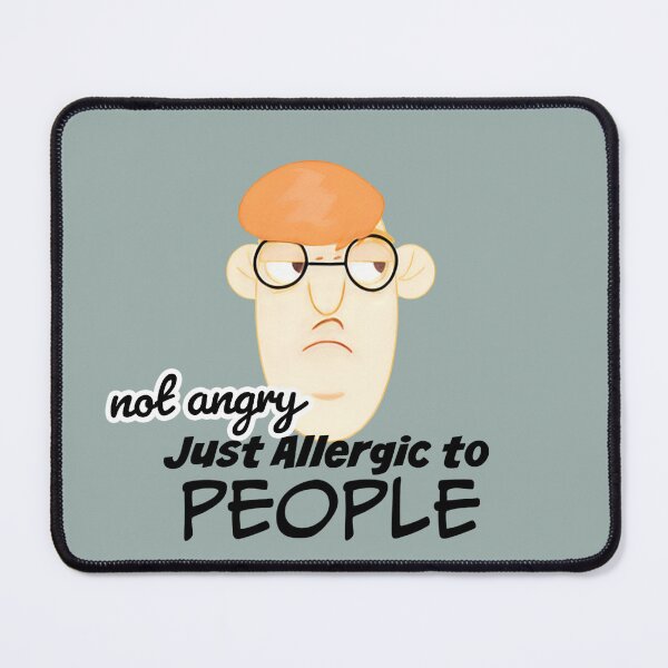 Item preview, Not Angry Just Allergic to People – Funny Introvert Quote Illustration designed and sold by Rangmanch.