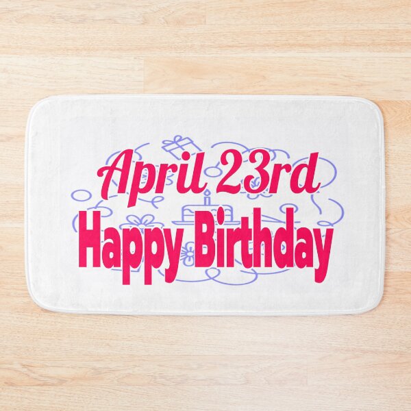 Item preview, Birthday April 23rd designed and sold by Sujinthaiart.