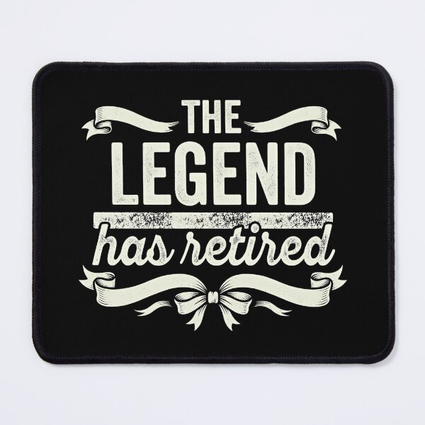 Item preview, The Legend Has Retired Funny Retirement Gifts  designed and sold by Blok45.